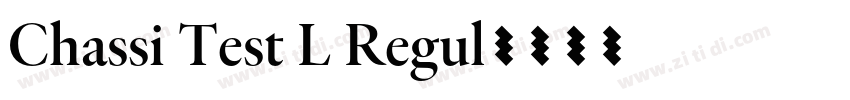 Chassi Test L Regul字体转换